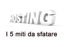 5 miti da sfatare sull'hosting web